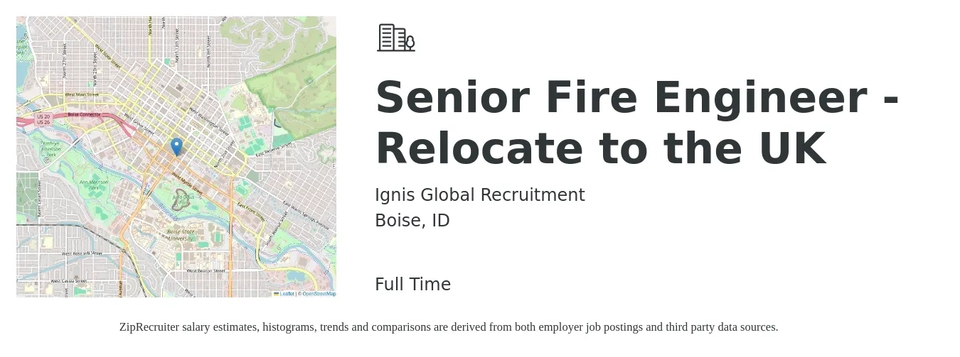 Ignis Global Recruitment job posting for a Senior Fire Engineer - Relocate to the UK in Boise, ID with a salary of $99,500 to $136,600 Yearly with a map of Boise location.