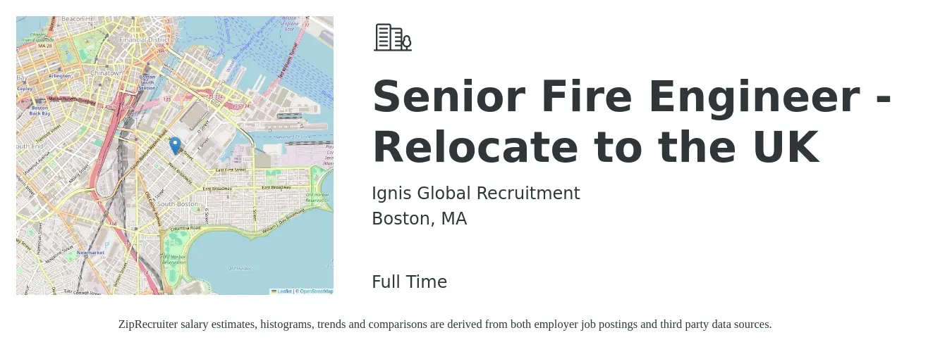 Ignis Global Recruitment job posting for a Senior Fire Engineer - Relocate to the UK in Boston, MA with a salary of $113,500 to $155,900 Yearly with a map of Boston location.