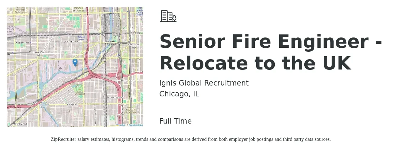 Ignis Global Recruitment job posting for a Senior Fire Engineer - Relocate to the UK in Chicago, IL with a salary of $107,600 to $147,800 Yearly with a map of Chicago location.