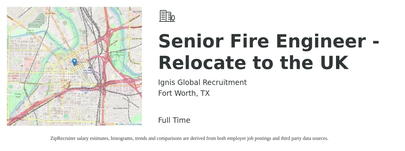 Ignis Global Recruitment job posting for a Senior Fire Engineer - Relocate to the UK in Fort Worth, TX with a salary of $100,200 to $137,500 Yearly with a map of Fort Worth location.