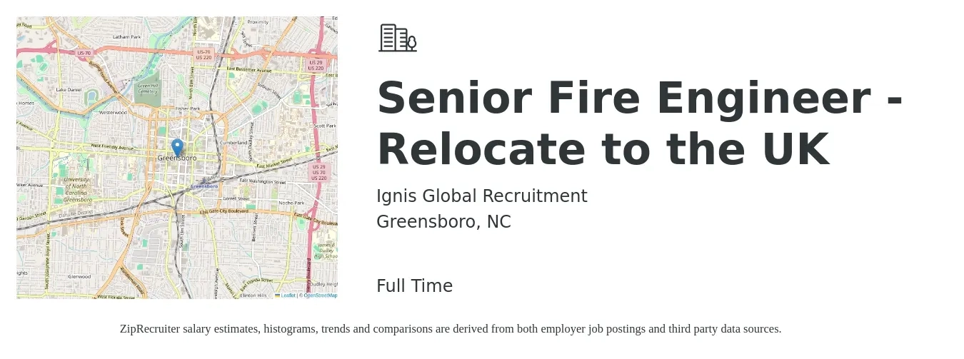Ignis Global Recruitment job posting for a Senior Fire Engineer - Relocate to the UK in Greensboro, NC with a salary of $101,200 to $139,000 Yearly with a map of Greensboro location.
