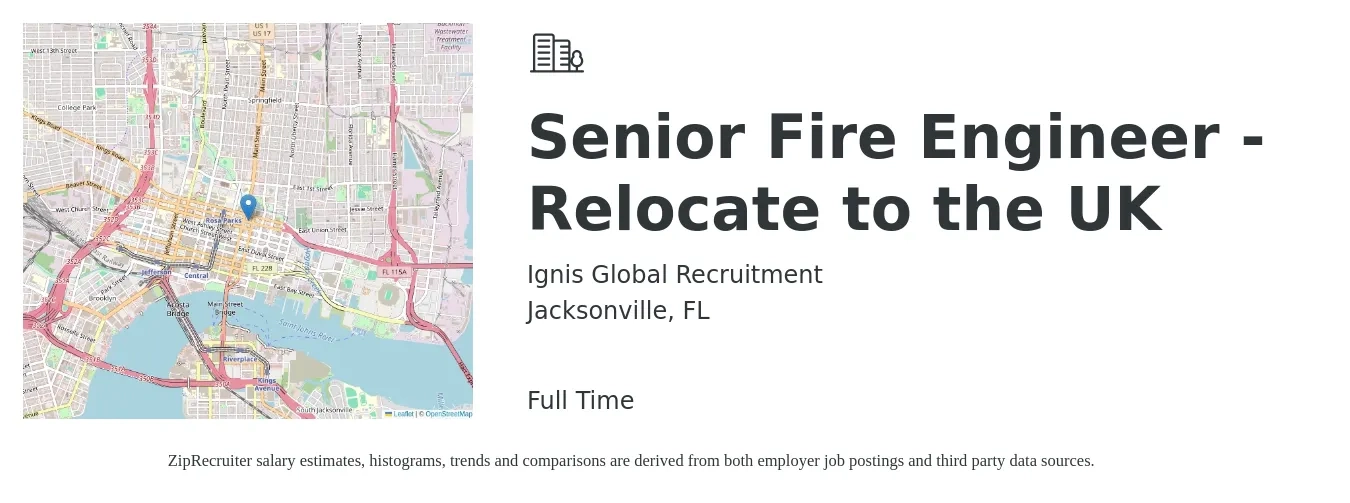 Ignis Global Recruitment job posting for a Senior Fire Engineer - Relocate to the UK in Jacksonville, FL with a salary of $96,800 to $133,000 Yearly with a map of Jacksonville location.