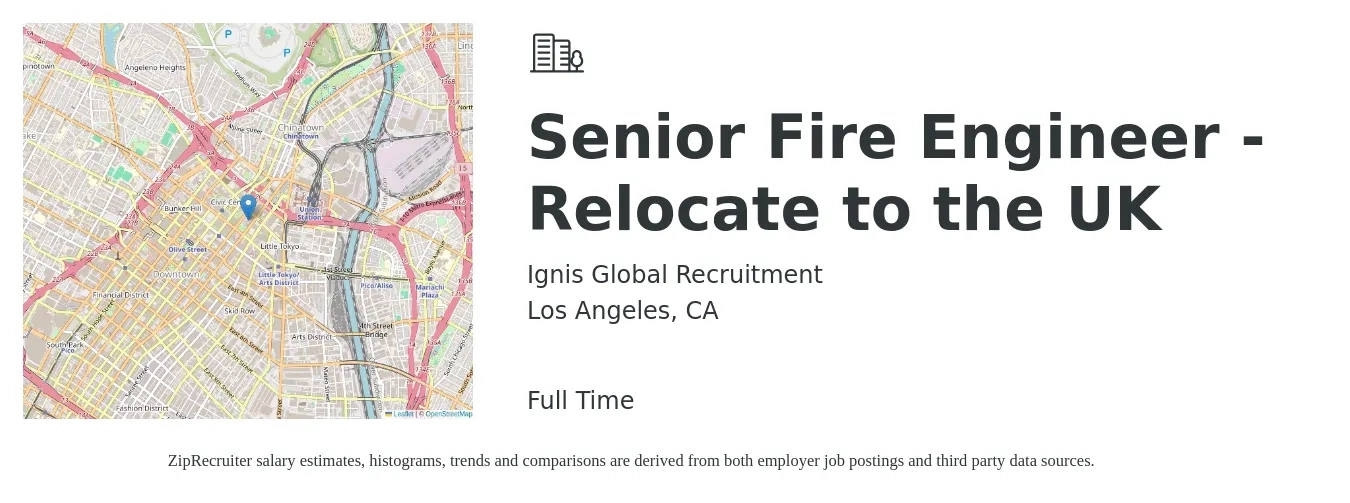 Ignis Global Recruitment job posting for a Senior Fire Engineer - Relocate to the UK in Los Angeles, CA with a salary of $112,600 to $154,600 Yearly with a map of Los Angeles location.