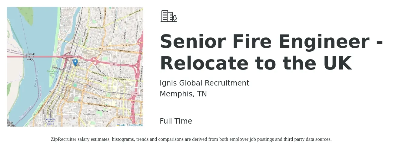 Ignis Global Recruitment job posting for a Senior Fire Engineer - Relocate to the UK in Memphis, TN with a salary of $101,500 to $139,400 Yearly with a map of Memphis location.