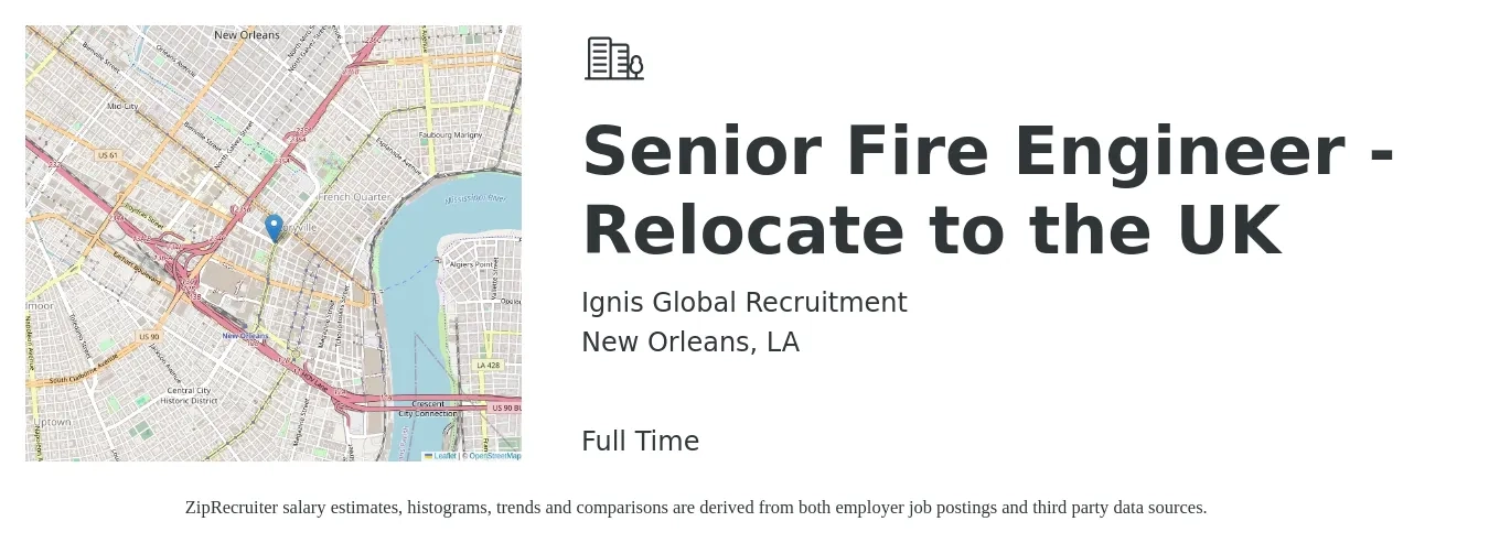 Ignis Global Recruitment job posting for a Senior Fire Engineer - Relocate to the UK in New Orleans, LA with a salary of $100,400 to $137,800 Yearly with a map of New Orleans location.