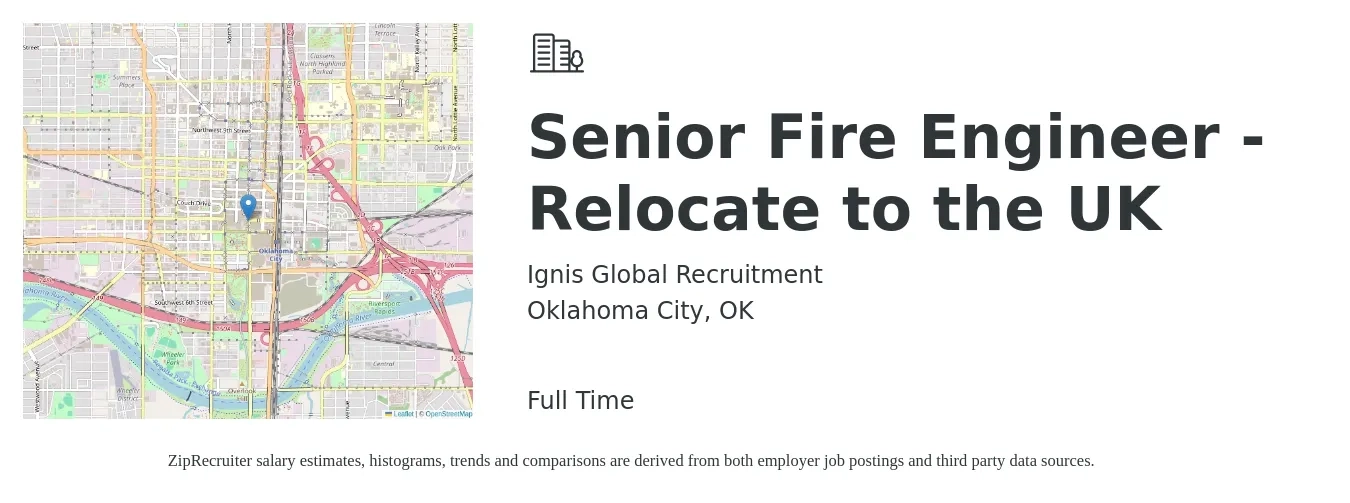 Ignis Global Recruitment job posting for a Senior Fire Engineer - Relocate to the UK in Oklahoma City, OK with a salary of $97,100 to $133,300 Yearly with a map of Oklahoma City location.