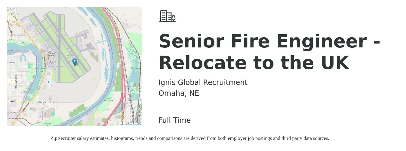 Ignis Global Recruitment job posting for a Senior Fire Engineer - Relocate to the UK in Omaha, NE with a salary of $100,000 to $137,300 Yearly with a map of Omaha location.