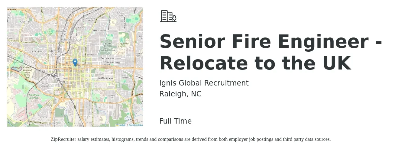 Ignis Global Recruitment job posting for a Senior Fire Engineer - Relocate to the UK in Raleigh, NC with a salary of $101,600 to $139,500 Yearly with a map of Raleigh location.