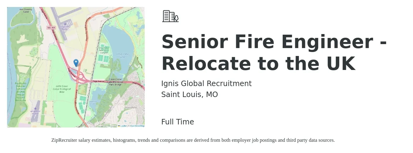 Ignis Global Recruitment job posting for a Senior Fire Engineer - Relocate to the UK in Saint Louis, MO with a salary of $101,600 to $139,500 Yearly with a map of Saint Louis location.
