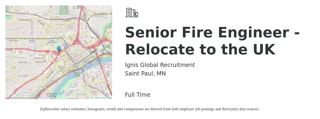 Ignis Global Recruitment job posting for a Senior Fire Engineer - Relocate to the UK in Saint Paul, MN with a salary of $105,700 to $145,100 Yearly with a map of Saint Paul location.
