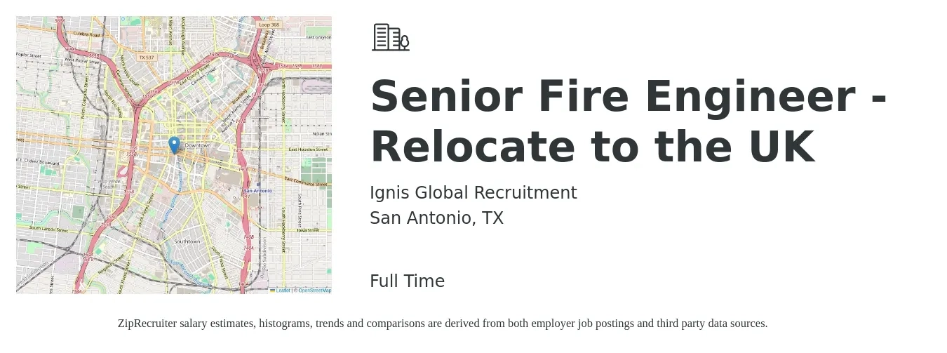 Ignis Global Recruitment job posting for a Senior Fire Engineer - Relocate to the UK in San Antonio, TX with a salary of $94,300 to $129,400 Yearly with a map of San Antonio location.