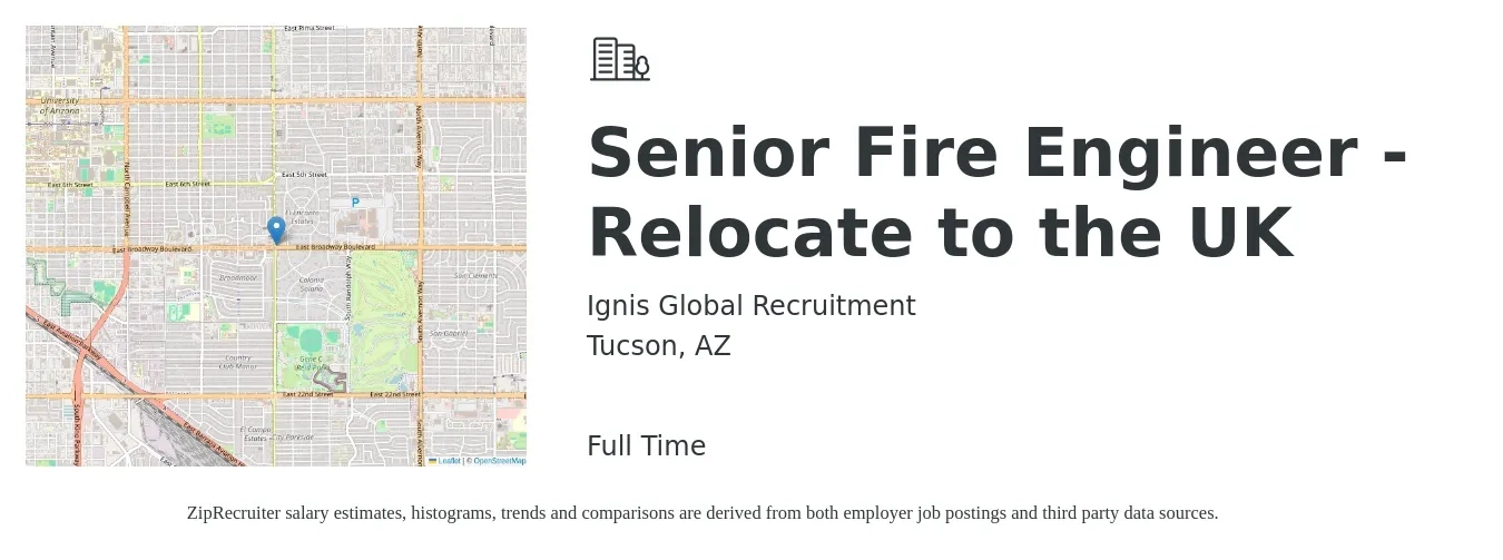 Ignis Global Recruitment job posting for a Senior Fire Engineer - Relocate to the UK in Tucson, AZ with a salary of $98,800 to $135,700 Yearly with a map of Tucson location.
