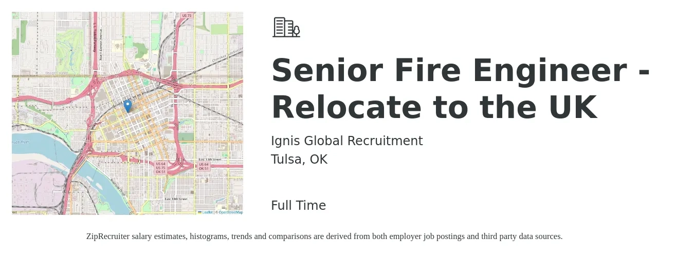 Ignis Global Recruitment job posting for a Senior Fire Engineer - Relocate to the UK in Tulsa, OK with a salary of $95,400 to $131,100 Yearly with a map of Tulsa location.