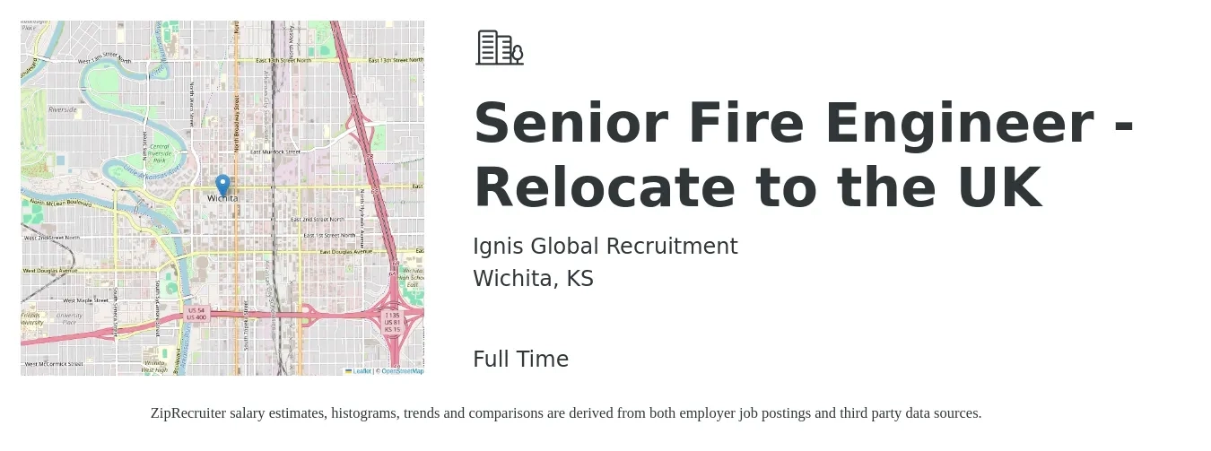 Ignis Global Recruitment job posting for a Senior Fire Engineer - Relocate to the UK in Wichita, KS with a salary of $93,500 to $128,400 Yearly with a map of Wichita location.