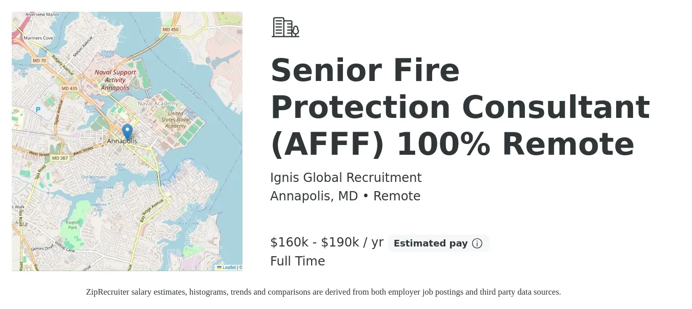 Ignis Global Recruitment job posting for a Senior Fire Protection Consultant (AFFF) 100% Remote in Annapolis, MD with a salary of $160,000 to $190,000 Yearly with a map of Annapolis location.