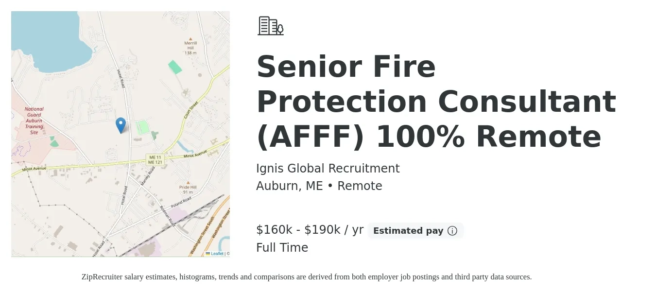 Ignis Global Recruitment job posting for a Senior Fire Protection Consultant (AFFF) 100% Remote in Auburn, ME with a salary of $160,000 to $190,000 Yearly with a map of Auburn location.