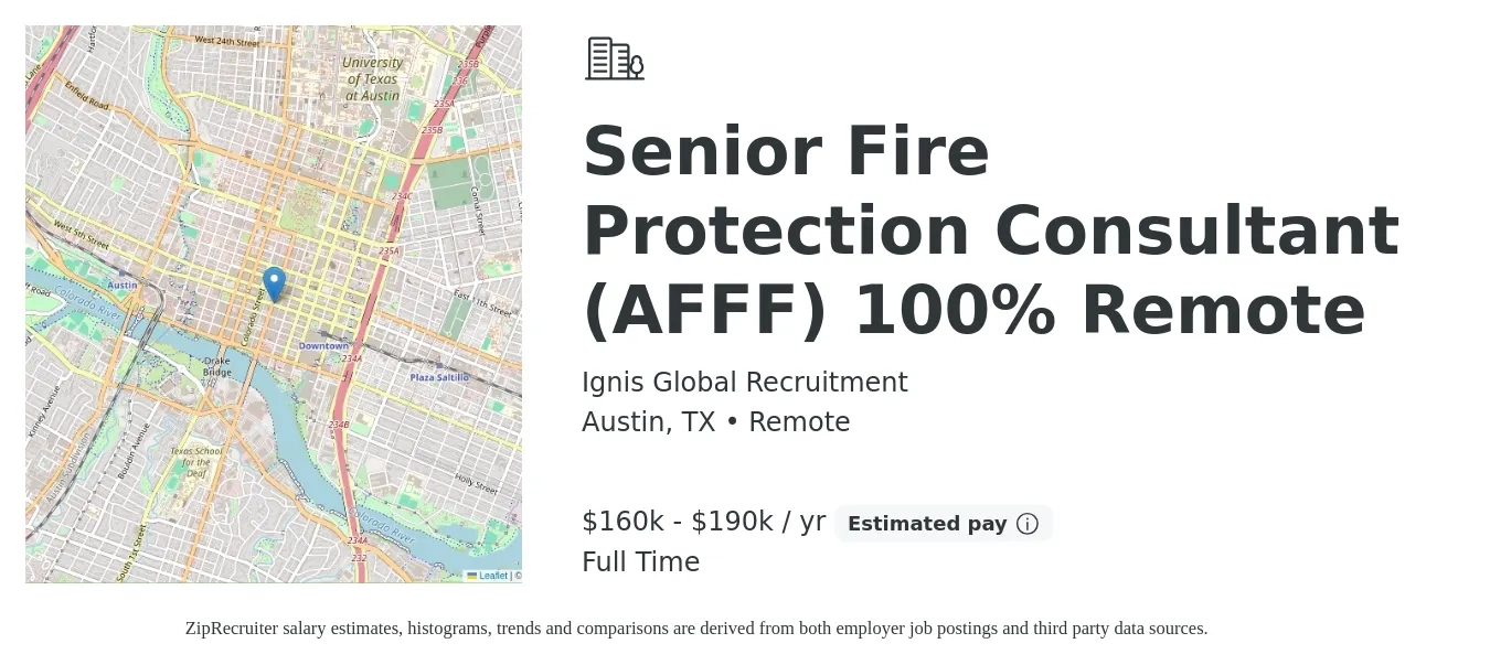 Ignis Global Recruitment job posting for a Senior Fire Protection Consultant (AFFF) 100% Remote in Austin, TX with a salary of $160,000 to $190,000 Yearly with a map of Austin location.