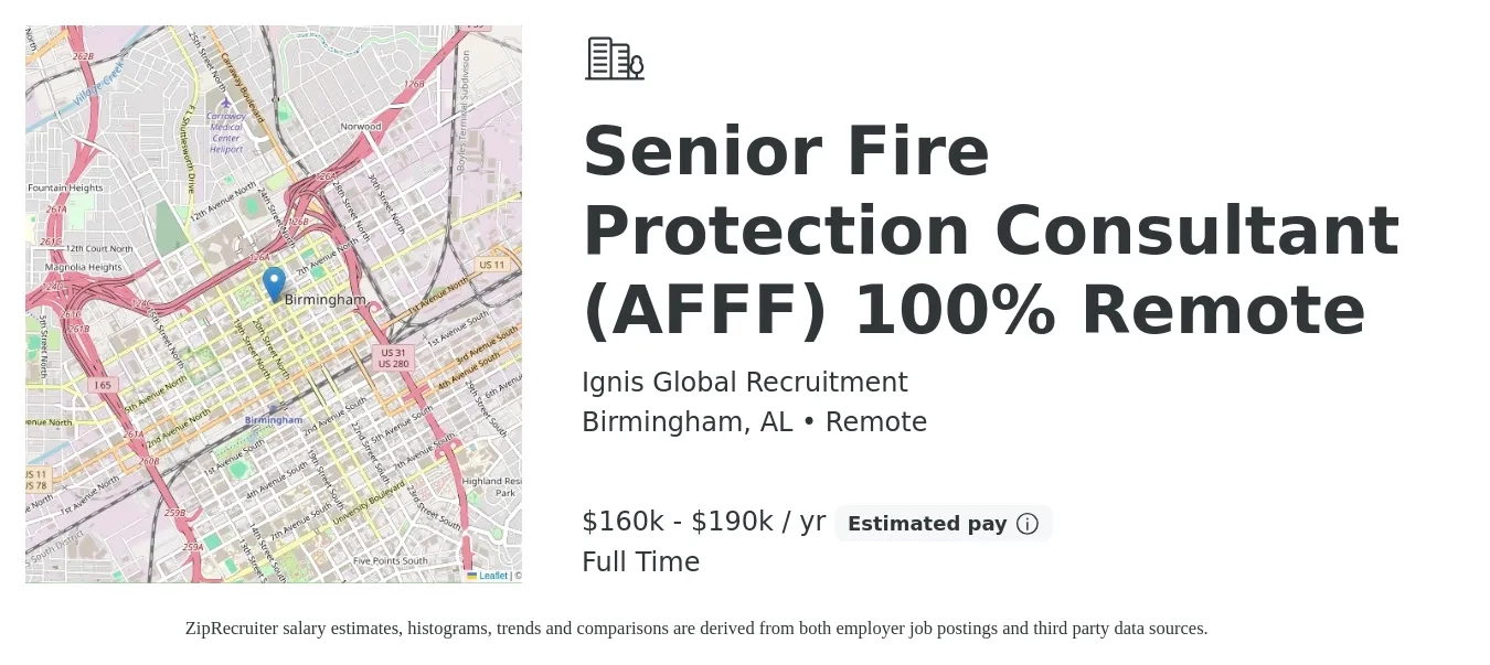 Ignis Global Recruitment job posting for a Senior Fire Protection Consultant (AFFF) 100% Remote in Birmingham, AL with a salary of $160,000 to $190,000 Yearly with a map of Birmingham location.