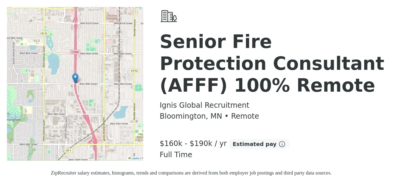 Ignis Global Recruitment job posting for a Senior Fire Protection Consultant (AFFF) 100% Remote in Bloomington, MN with a salary of $160,000 to $190,000 Yearly with a map of Bloomington location.