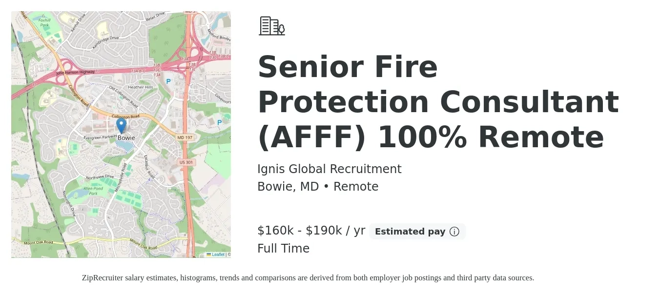 Ignis Global Recruitment job posting for a Senior Fire Protection Consultant (AFFF) 100% Remote in Bowie, MD with a salary of $160,000 to $190,000 Yearly with a map of Bowie location.