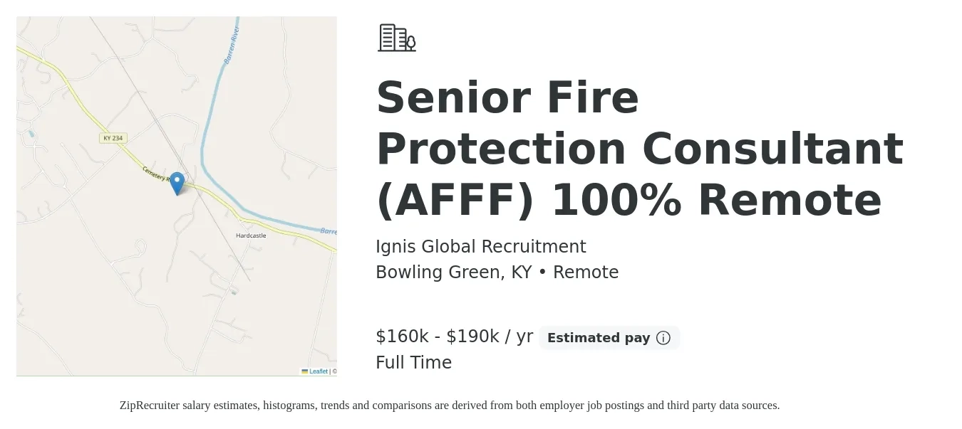 Ignis Global Recruitment job posting for a Senior Fire Protection Consultant (AFFF) 100% Remote in Bowling Green, KY with a salary of $160,000 to $190,000 Yearly with a map of Bowling Green location.