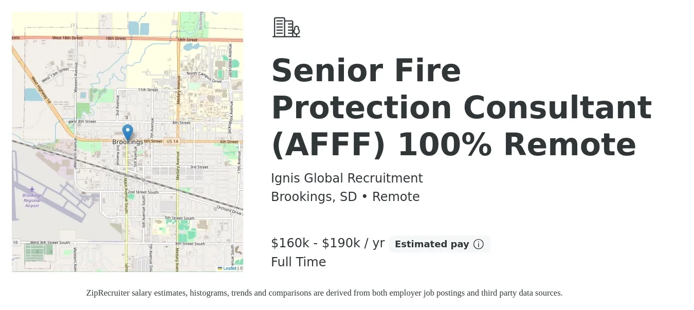 Ignis Global Recruitment job posting for a Senior Fire Protection Consultant (AFFF) 100% Remote in Brookings, SD with a salary of $160,000 to $190,000 Yearly with a map of Brookings location.