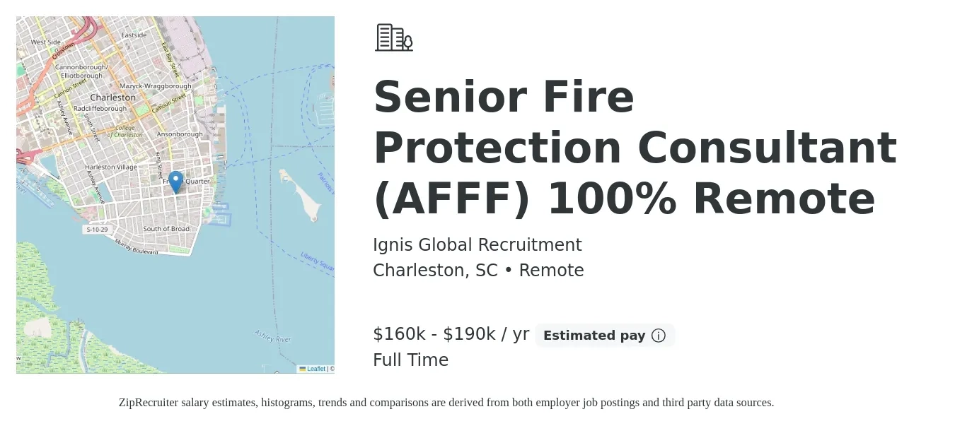 Ignis Global Recruitment job posting for a Senior Fire Protection Consultant (AFFF) 100% Remote in Charleston, SC with a salary of $160,000 to $190,000 Yearly with a map of Charleston location.