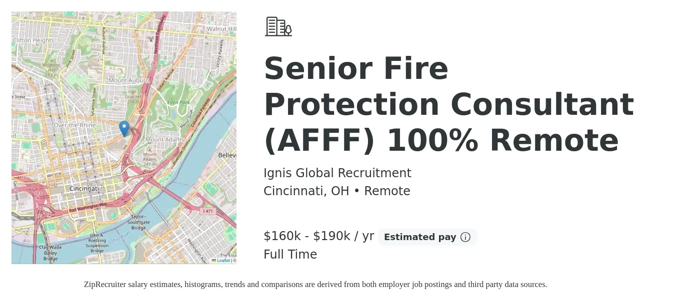 Ignis Global Recruitment job posting for a Senior Fire Protection Consultant (AFFF) 100% Remote in Cincinnati, OH with a salary of $160,000 to $190,000 Yearly with a map of Cincinnati location.