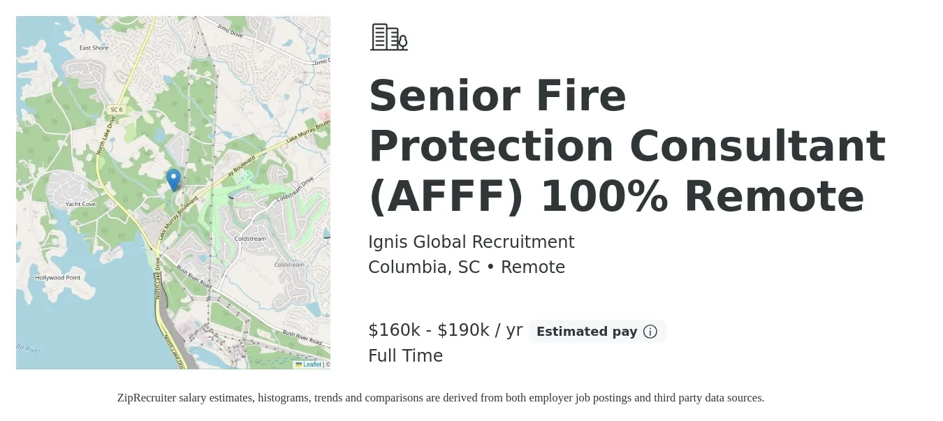 Ignis Global Recruitment job posting for a Senior Fire Protection Consultant (AFFF) 100% Remote in Columbia, SC with a salary of $160,000 to $190,000 Yearly with a map of Columbia location.