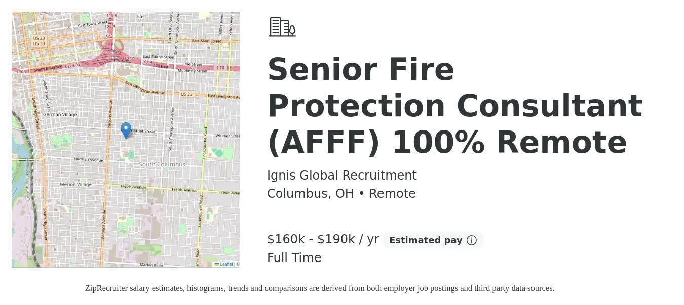 Ignis Global Recruitment job posting for a Senior Fire Protection Consultant (AFFF) 100% Remote in Columbus, OH with a salary of $160,000 to $190,000 Yearly with a map of Columbus location.