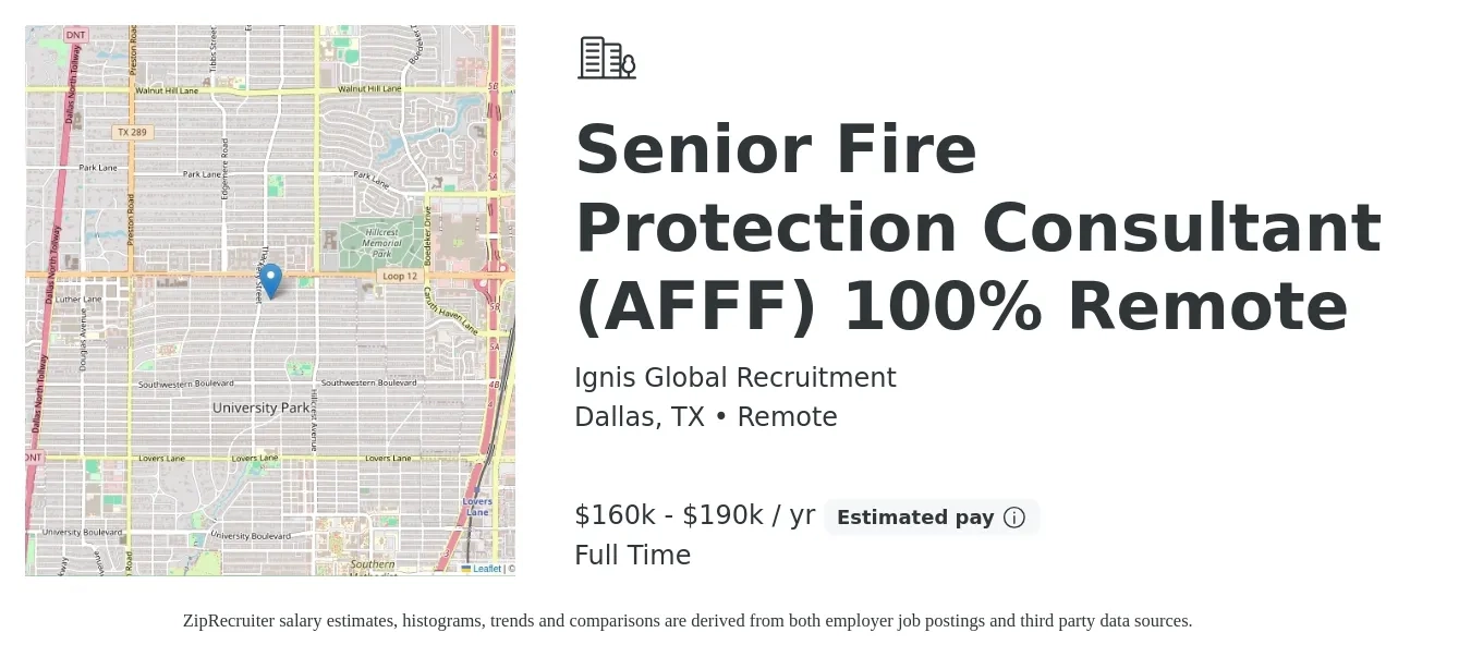 Ignis Global Recruitment job posting for a Senior Fire Protection Consultant (AFFF) 100% Remote in Dallas, TX with a salary of $160,000 to $190,000 Yearly with a map of Dallas location.