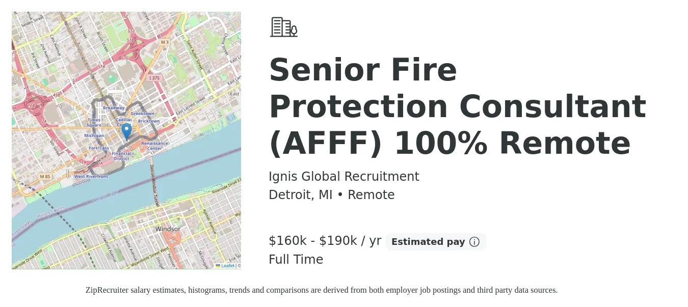 Ignis Global Recruitment job posting for a Senior Fire Protection Consultant (AFFF) 100% Remote in Detroit, MI with a salary of $160,000 to $190,000 Yearly with a map of Detroit location.