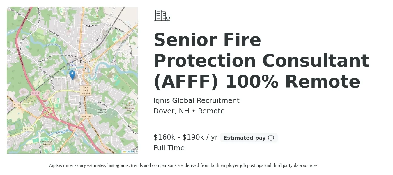 Ignis Global Recruitment job posting for a Senior Fire Protection Consultant (AFFF) 100% Remote in Dover, NH with a salary of $160,000 to $190,000 Yearly with a map of Dover location.