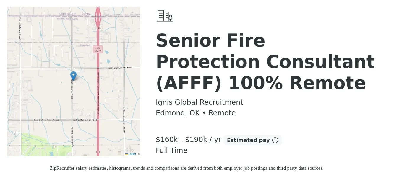 Ignis Global Recruitment job posting for a Senior Fire Protection Consultant (AFFF) 100% Remote in Edmond, OK with a salary of $160,000 to $190,000 Yearly with a map of Edmond location.