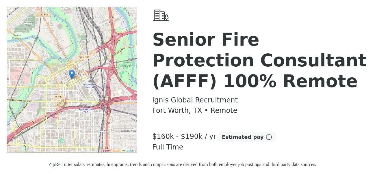 Ignis Global Recruitment job posting for a Senior Fire Protection Consultant (AFFF) 100% Remote in Fort Worth, TX with a salary of $160,000 to $190,000 Yearly with a map of Fort Worth location.