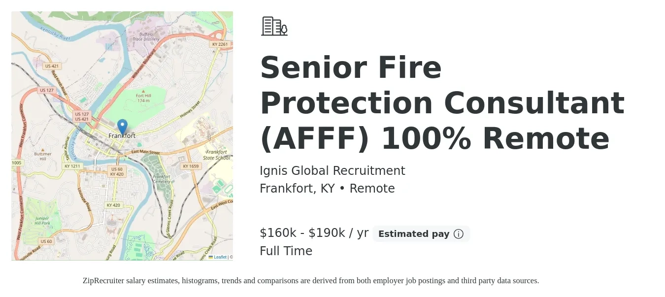 Ignis Global Recruitment job posting for a Senior Fire Protection Consultant (AFFF) 100% Remote in Frankfort, KY with a salary of $160,000 to $190,000 Yearly with a map of Frankfort location.