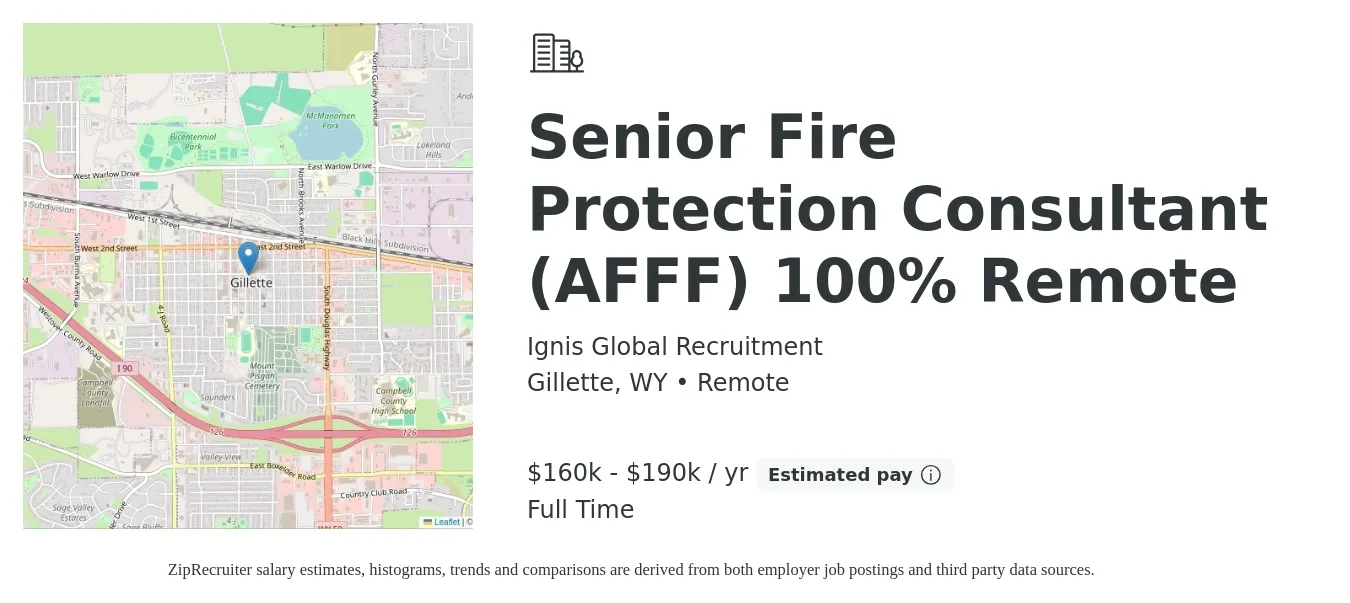 Ignis Global Recruitment job posting for a Senior Fire Protection Consultant (AFFF) 100% Remote in Gillette, WY with a salary of $160,000 to $190,000 Yearly with a map of Gillette location.
