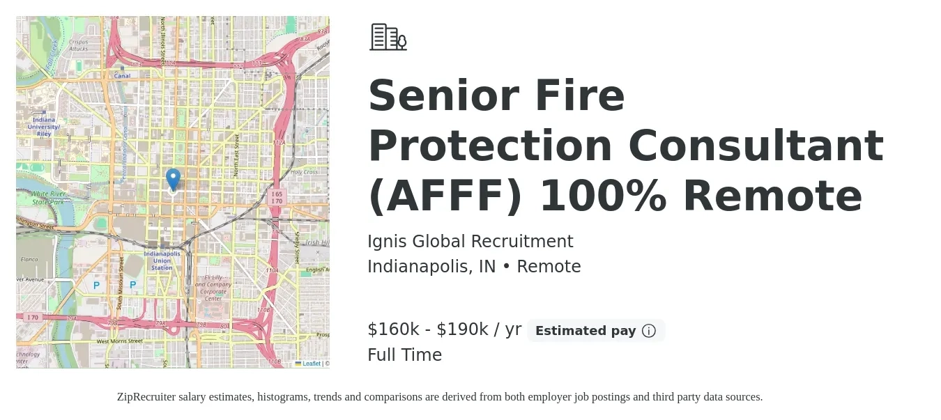 Ignis Global Recruitment job posting for a Senior Fire Protection Consultant (AFFF) 100% Remote in Indianapolis, IN with a salary of $160,000 to $190,000 Yearly with a map of Indianapolis location.