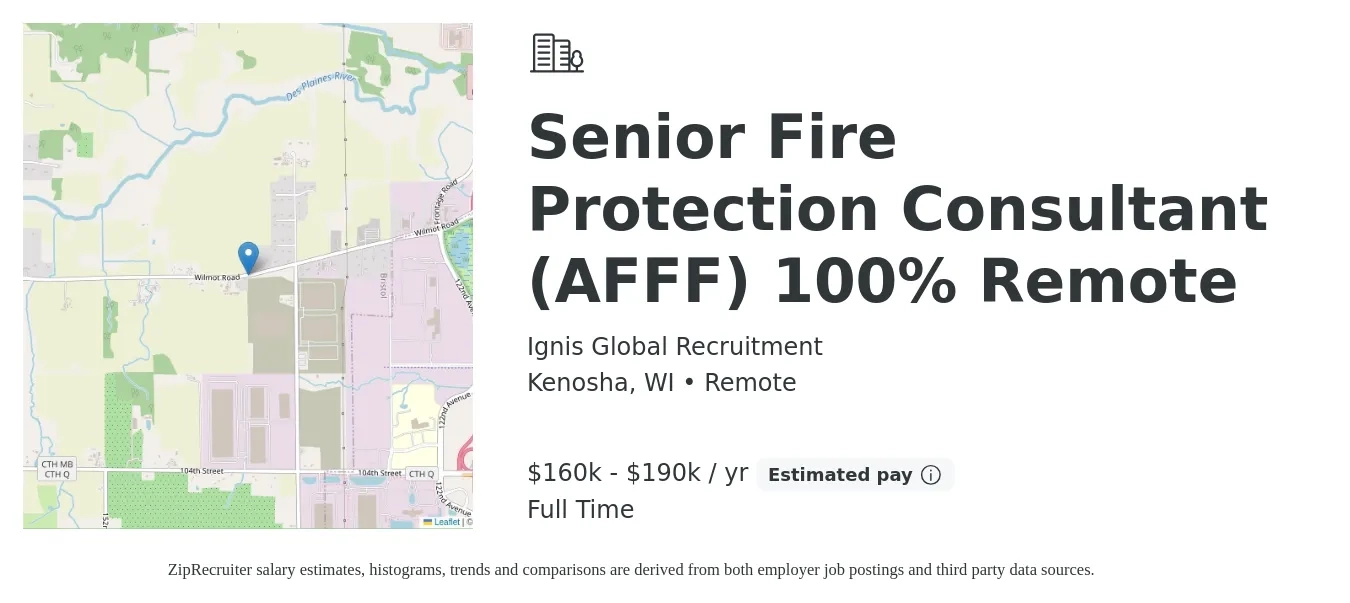 Ignis Global Recruitment job posting for a Senior Fire Protection Consultant (AFFF) 100% Remote in Kenosha, WI with a salary of $160,000 to $190,000 Yearly with a map of Kenosha location.
