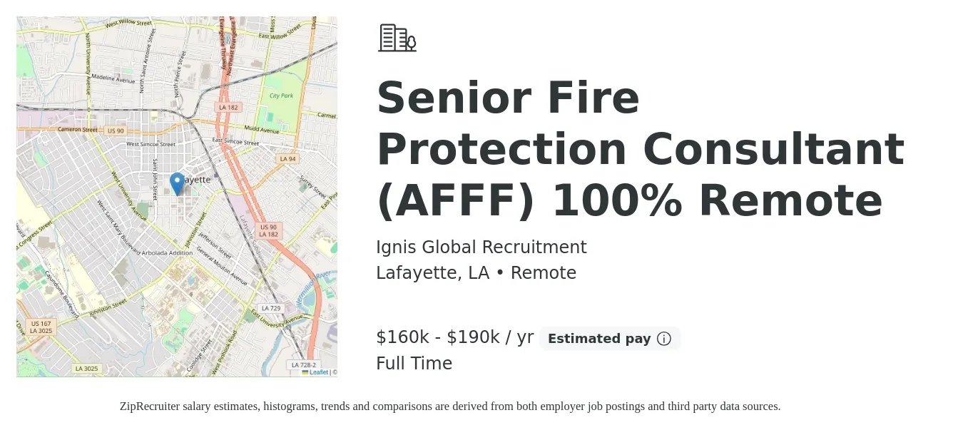 Ignis Global Recruitment job posting for a Senior Fire Protection Consultant (AFFF) 100% Remote in Lafayette, LA with a salary of $160,000 to $190,000 Yearly with a map of Lafayette location.