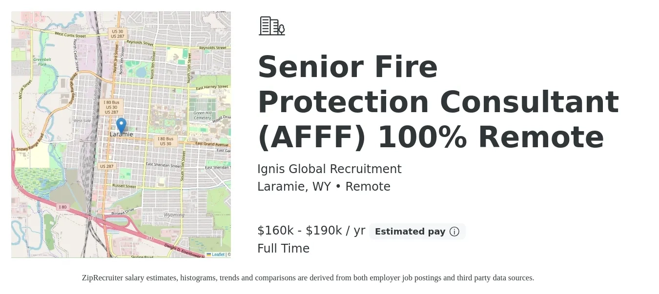 Ignis Global Recruitment job posting for a Senior Fire Protection Consultant (AFFF) 100% Remote in Laramie, WY with a salary of $160,000 to $190,000 Yearly with a map of Laramie location.
