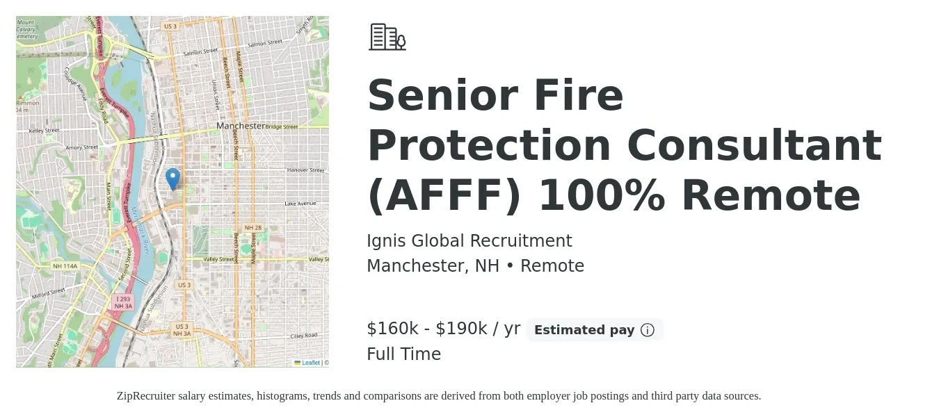 Ignis Global Recruitment job posting for a Senior Fire Protection Consultant (AFFF) 100% Remote in Manchester, NH with a salary of $160,000 to $190,000 Yearly with a map of Manchester location.