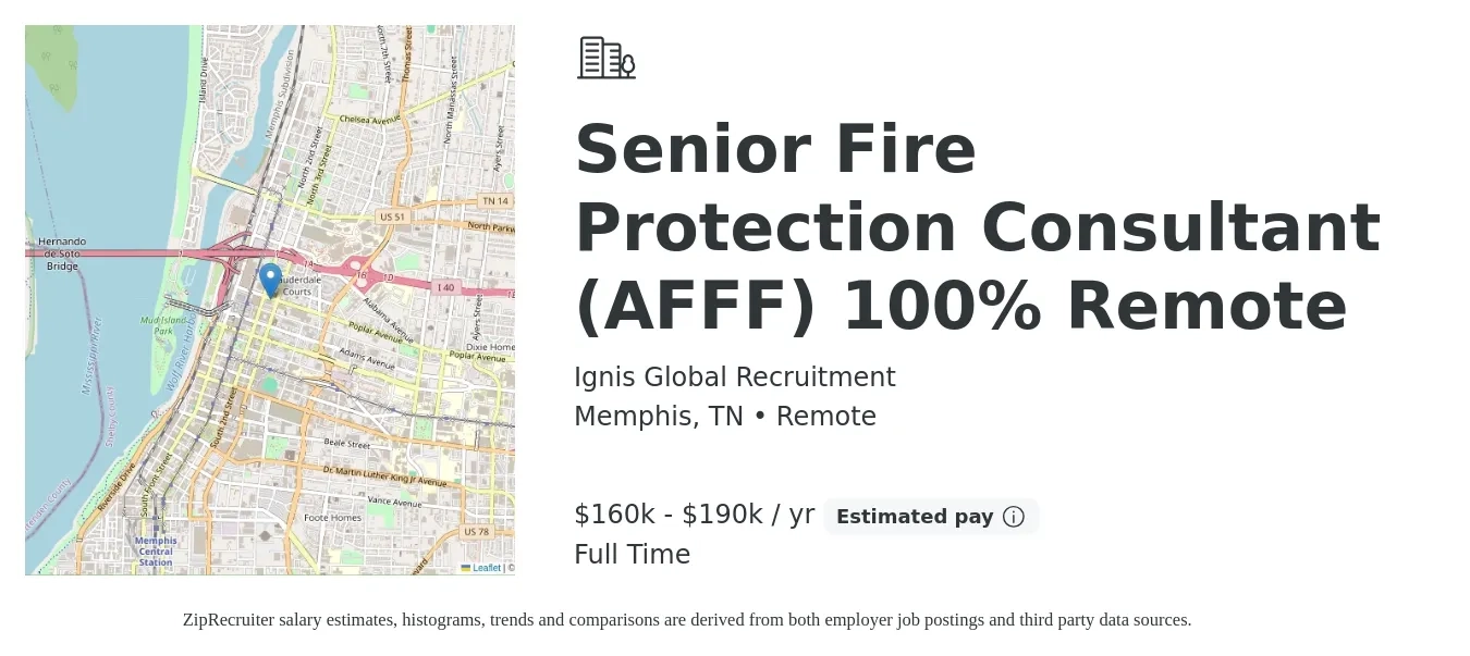 Ignis Global Recruitment job posting for a Senior Fire Protection Consultant (AFFF) 100% Remote in Memphis, TN with a salary of $160,000 to $190,000 Yearly with a map of Memphis location.