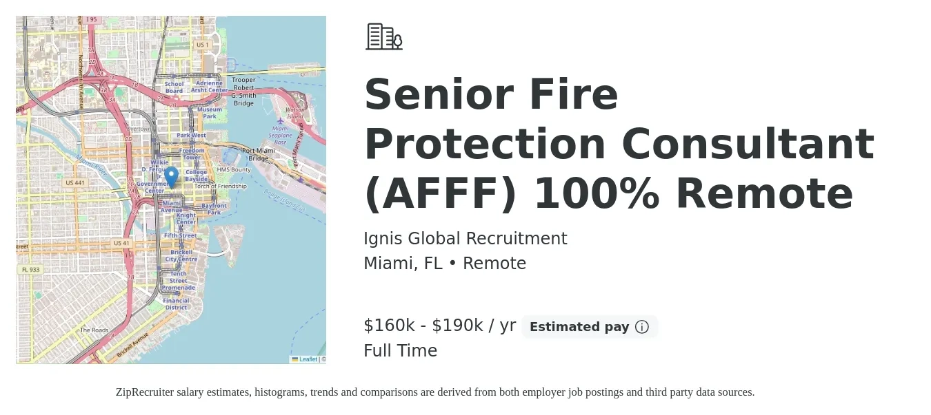 Ignis Global Recruitment job posting for a Senior Fire Protection Consultant (AFFF) 100% Remote in Miami, FL with a salary of $160,000 to $190,000 Yearly with a map of Miami location.
