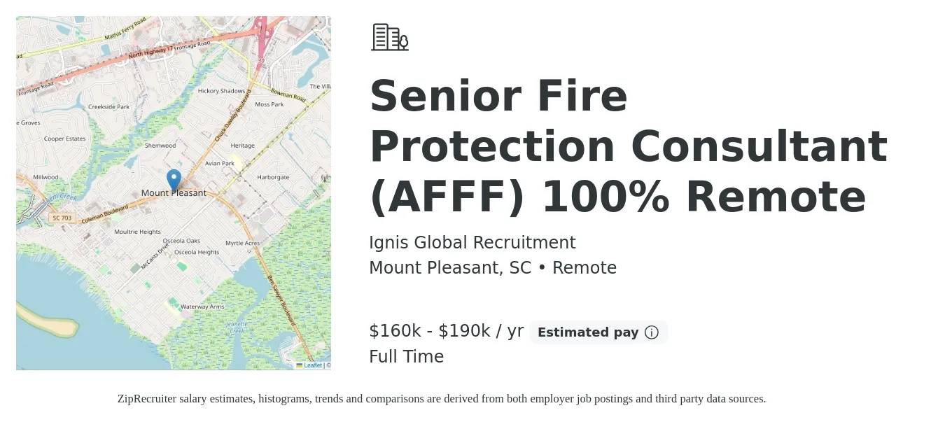 Ignis Global Recruitment job posting for a Senior Fire Protection Consultant (AFFF) 100% Remote in Mount Pleasant, SC with a salary of $160,000 to $190,000 Yearly with a map of Mount Pleasant location.