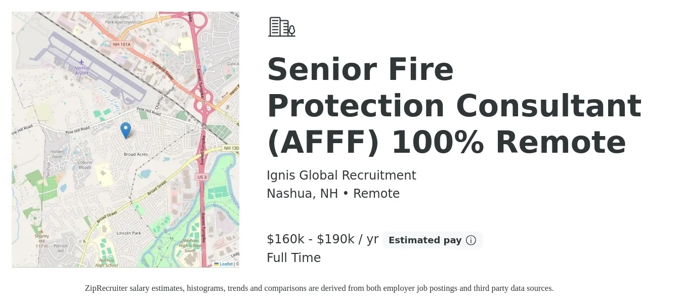Ignis Global Recruitment job posting for a Senior Fire Protection Consultant (AFFF) 100% Remote in Nashua, NH with a salary of $160,000 to $190,000 Yearly with a map of Nashua location.
