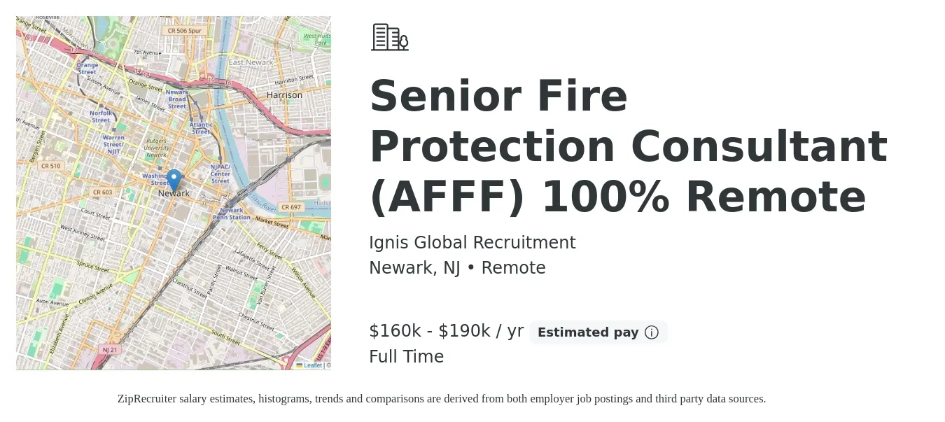 Ignis Global Recruitment job posting for a Senior Fire Protection Consultant (AFFF) 100% Remote in Newark, NJ with a salary of $160,000 to $190,000 Yearly with a map of Newark location.