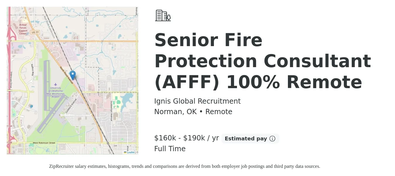 Ignis Global Recruitment job posting for a Senior Fire Protection Consultant (AFFF) 100% Remote in Norman, OK with a salary of $160,000 to $190,000 Yearly with a map of Norman location.