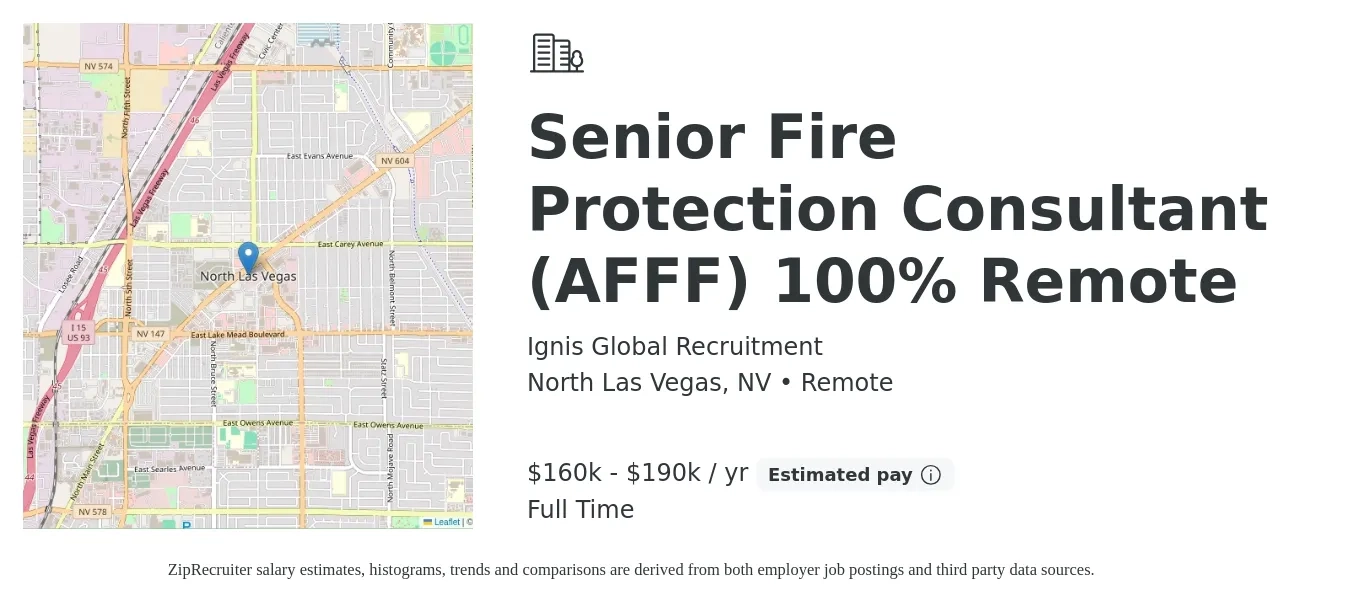 Ignis Global Recruitment job posting for a Senior Fire Protection Consultant (AFFF) 100% Remote in North Las Vegas, NV with a salary of $160,000 to $190,000 Yearly with a map of North Las Vegas location.