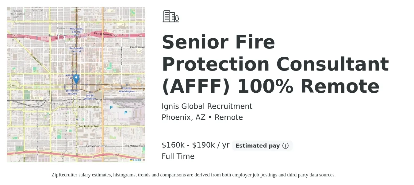 Ignis Global Recruitment job posting for a Senior Fire Protection Consultant (AFFF) 100% Remote in Phoenix, AZ with a salary of $160,000 to $190,000 Yearly with a map of Phoenix location.